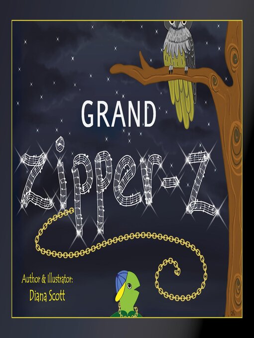 Title details for Grand Zipper-Z by Diana Scott - Wait list